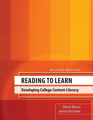 Reading To Learn: Developing College Content Literacy