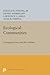 Ecological Communities: Conceptual Issues and the Evidence: Conceptual Issues and the Evidence
