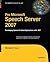 Pro Microsoft Speech Server 2007: Developing Speech Enabled Applications with .NET