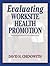 Evaluating Worksite Health Promotion