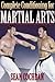 Complete Conditioning for Martial Arts by Sean Cochran