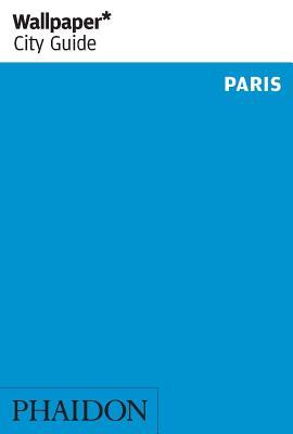 Wallpaper* City Guide Paris 2015 (Paperback)