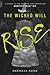 The Wicked Will Rise (Dorothy Must Die #2)