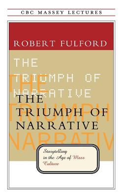 The Triumph of Narrative (Paperback)