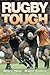 Rugby Tough by Bruce D. Hale