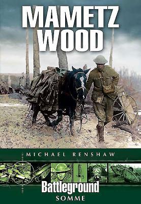 Mametz Wood (Battleground Somme)
