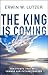 The King Is Coming: Prepari...
