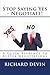 Stop Saying Yes - Negotiate!: A Quick Reference to Better Negotiations