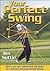 Your Perfect Swing