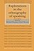 Explorations in the Ethnography of Speaking (Studies in the Social and Cultural Foundations of Language, Series Number 8)