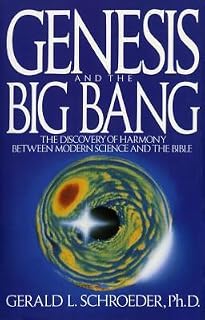 Genesis and the Big Bang by Gerald Schroeder