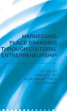 Harnessing Place Branding through Cultural Entrepreneurship