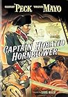 Captain Horatio Hornblower by Raoul Walsh