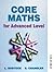 Core Maths for Advanced Level