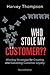 Who Stole My Customer??: Winning Strategies for Creating and Sustaining Customer Loyalty (2nd Edition)
