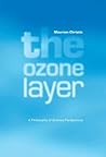 The Ozone Layer: A Philosophy of Science Perspective