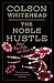 The Noble Hustle: Poker, Beef Jerky and Death