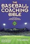 The Baseball Coaching Bible