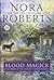 Blood Magick by Nora Roberts