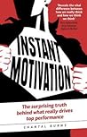 Instant Motivation by Chantal Burns