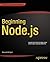 Beginning Node.js by Basarat Syed