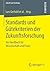 Standards und Gütekriterien der Zukunftsforschung by Lars Gerhold