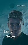 Lucy - Gorgoz (Ba...