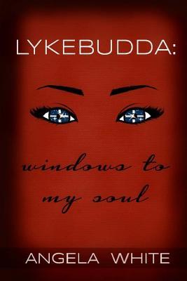 Lykebudda Windows to my soul (As The Budda Flows II)