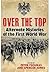 Over the Top: Alternate Histories of the First World War