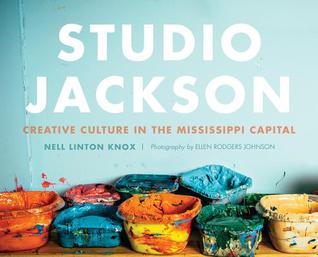 Studio Jackson:: Creative Culture in the Mississippi Capital