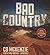Bad Country