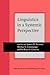 Linguistics in a Systemic P...