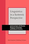Linguistics in a Systemic Perspective (Current Issues in Linguistic Theory)