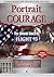 Portrait of Courage: Commem...