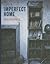 Imperfect Home by Mark  Bailey