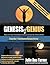 Genesis of Genius: Power Arc Your Potential for Greatness in Your Life, Work & World