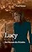 Lucy - Im Herzen des Feindes (Band 2) by Fred Kruse