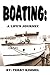 Boating: a Life's Journey