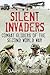 Silent Invaders by Gary A. Best