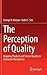 The Perception of Quality