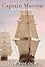 Captain Marryat: Seaman, Writer and Adventurer