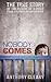 Nobody Comes