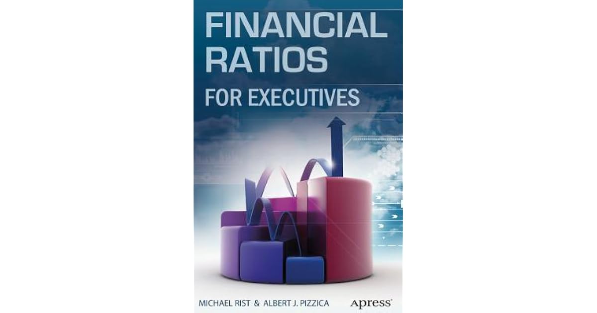 Financial Ratios For Executives How To Assess Company Strength Fix 