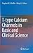 T-type Calcium Channels in Basic and Clinical Science