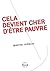 Cela devient cher d'être pauvre (Essais - Documents) (French Edition)