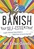 Banish Your Self-Esteem Thief by Kate Collins-Donnelly