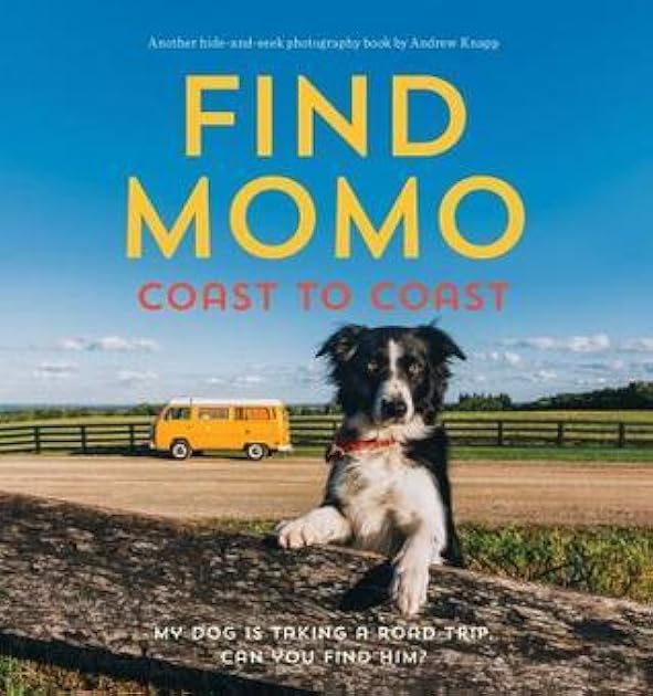 Find Momo Coast to Coast: A Photography Book (Find Momo #2)