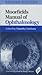 Moorfields Manual of Ophtha...