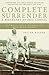 Complete Surrender: Eric Liddell