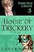 House of Trickery (There Was a House)